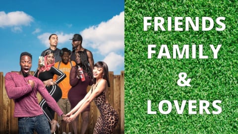 Friends Family & Lovers (2019)