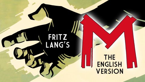fritz lang's M: The English Version (1931)