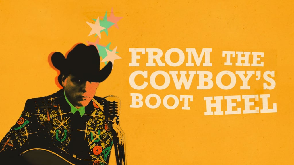 From the Cowboy's Boot Heel (2025)