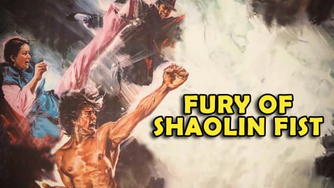 Fury of Shaolin Fist (1972)