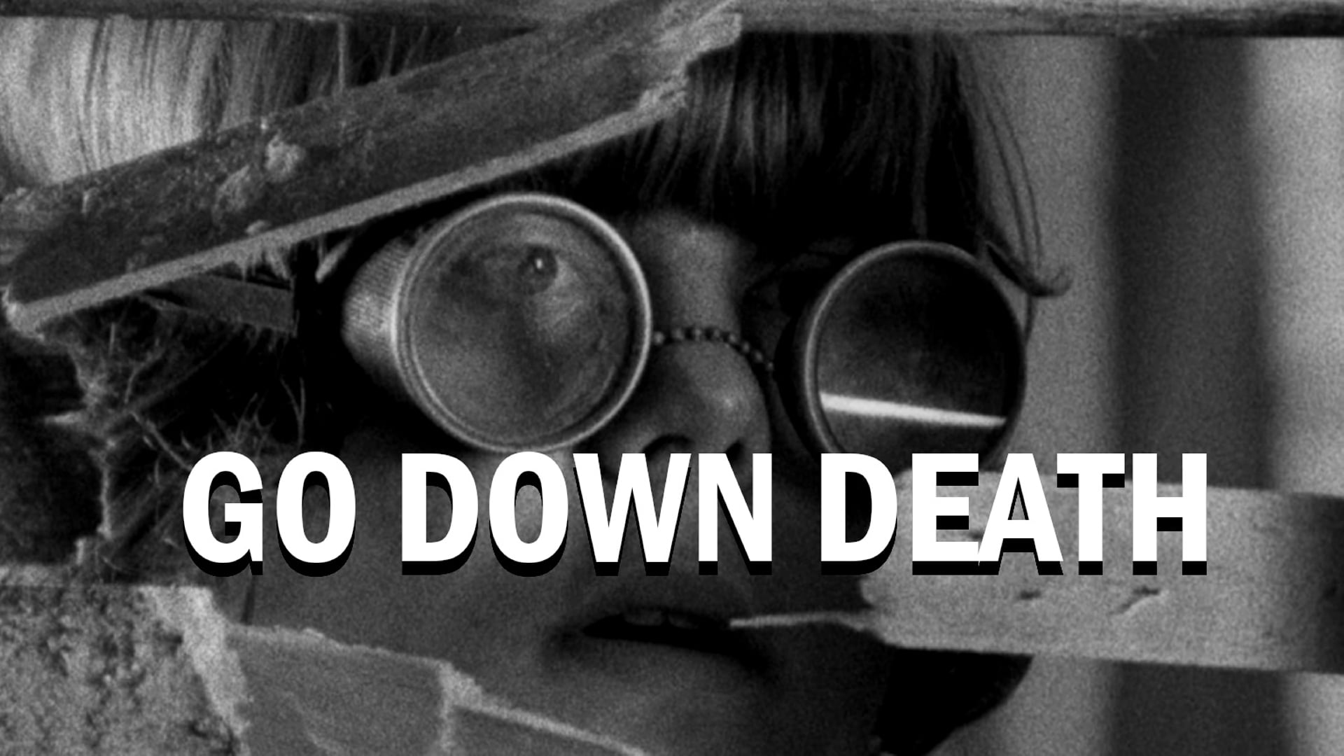 Go Down Death (2013)