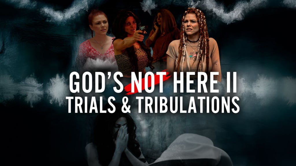God's Not Here II: Trials & Tribulations (2024)