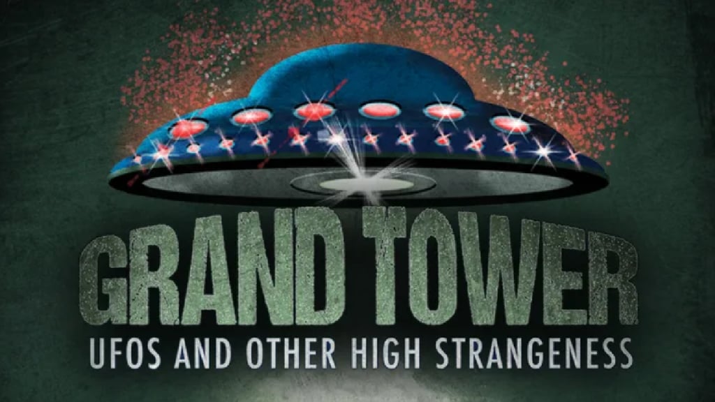 Grand Tower: UFOs and Other High Strangeness (2024)