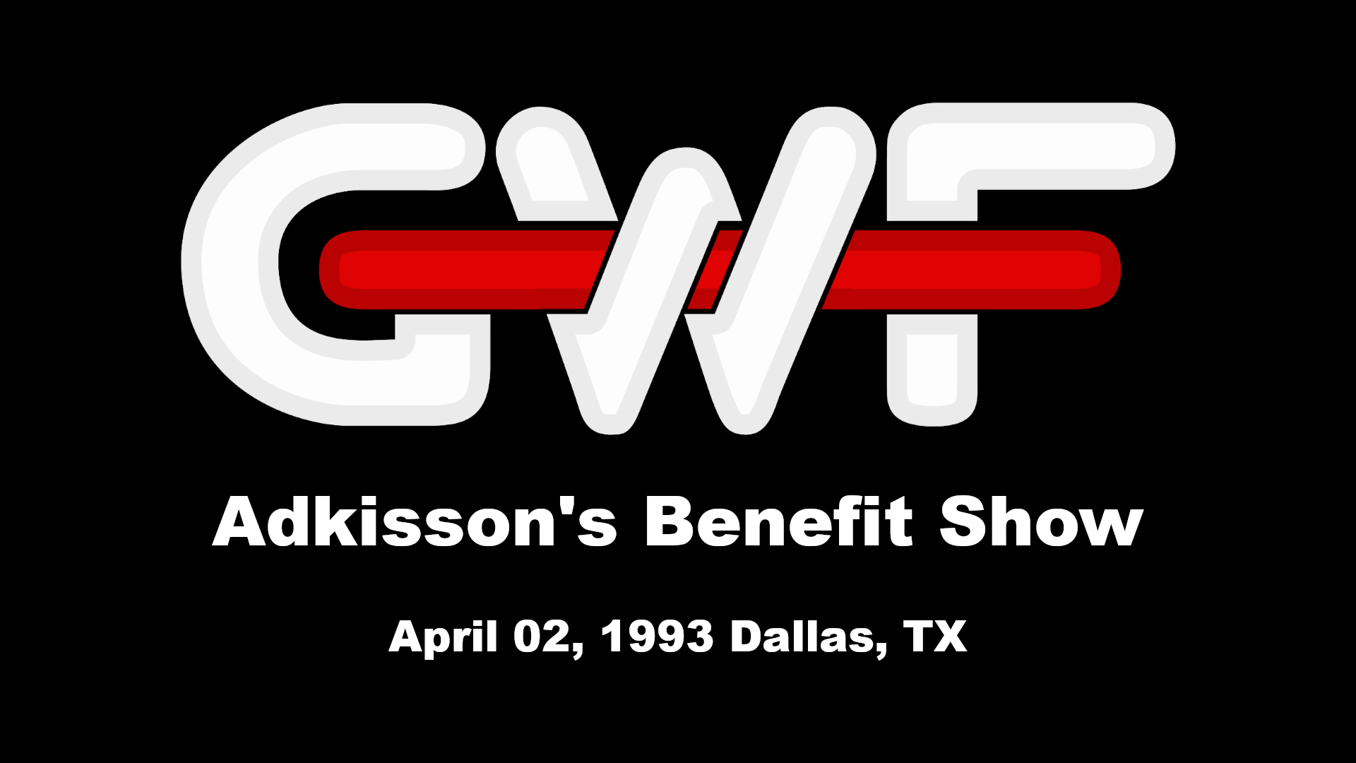 GWF: Adkisson's Benefit Show April 02, 1993 (1993)