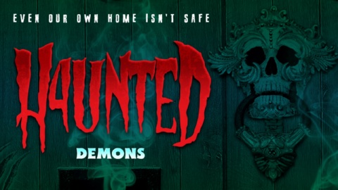 Haunted 4: Demons (2021)