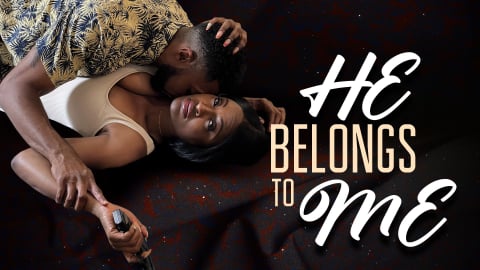 He Belongs to Me (2021)