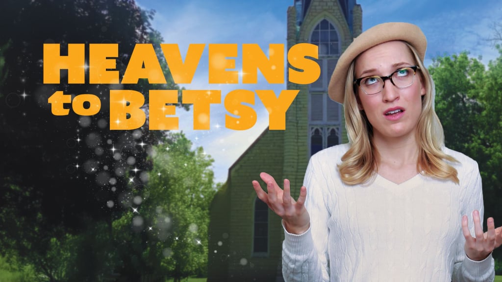 Heavens to Betsy (2017)