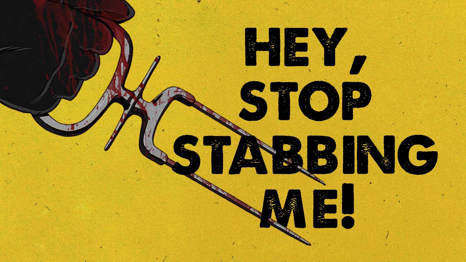 Hey, Stop Stabbing Me! (2003)