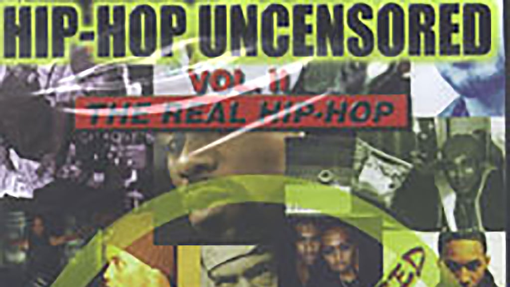 Hip Hop Uncensored 2: Real Hip Hop (2002)