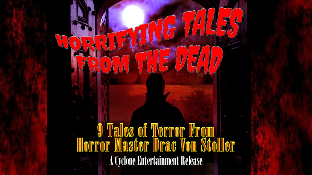 Horrifying Tales from the Dead (2019)