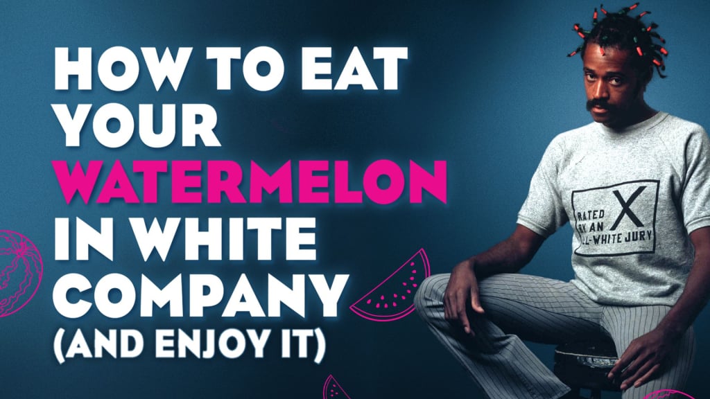 How to Eat Your Watermelon in White Company (2005)