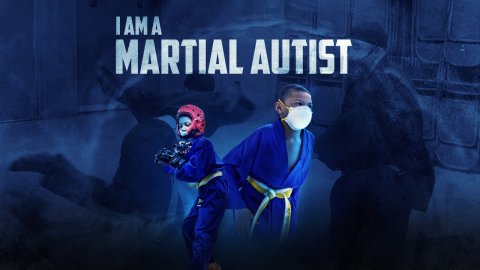 I Am A Martial Autist (2022)