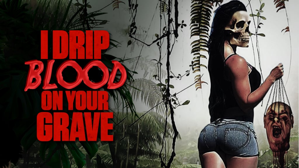 I Drip Blood On Your Grave (2020)