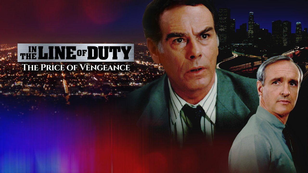 In the Line of Duty: Price of Vengeance (1992)
