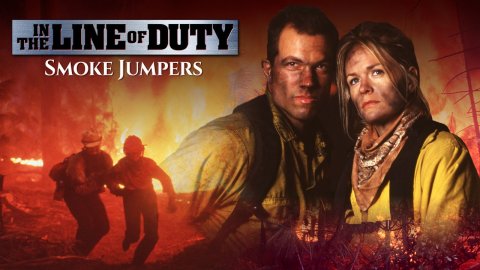 In the Line of Duty: Smoke Jumpers (1992)