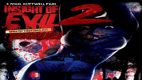 Insight of Evil 2 Vengeance (2019)