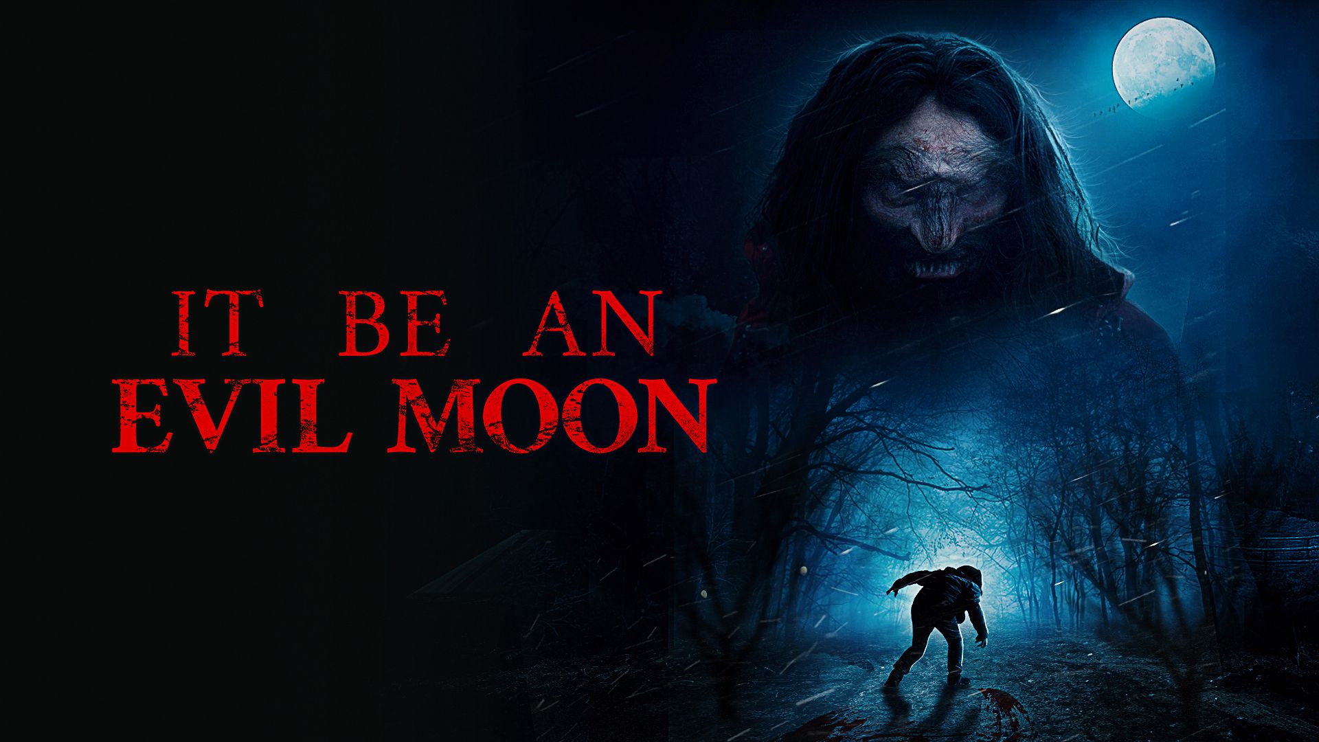 It Be an Evil Moon (2023)