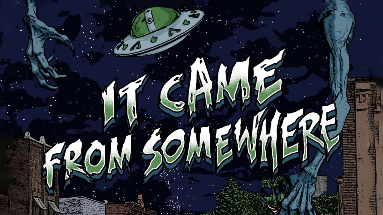 It Came from Somewhere (2022)