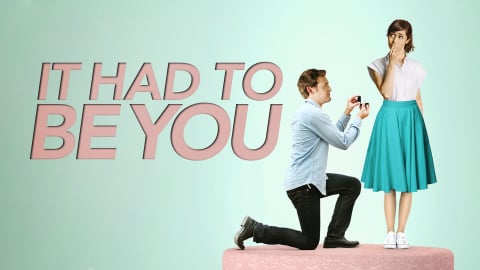 It Had to Be You (2016)