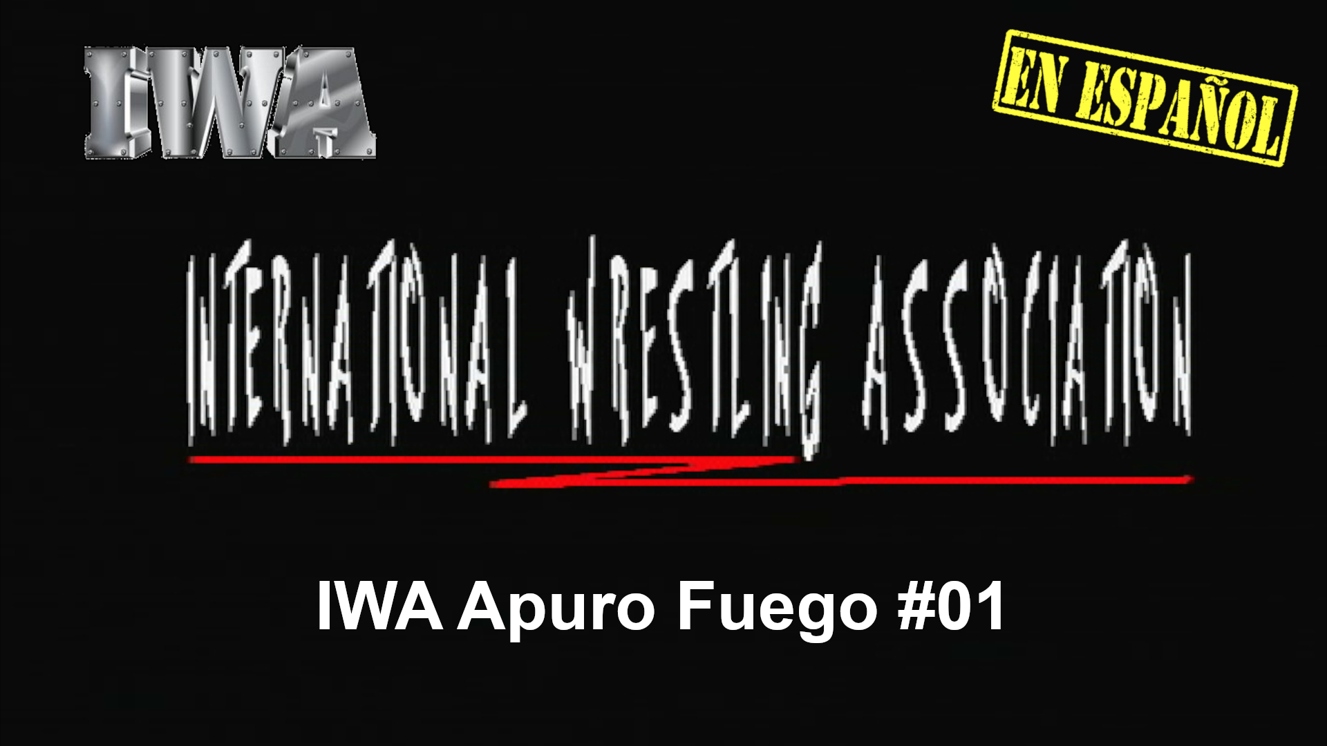 IWA Apura Fuego #01 (2010)
