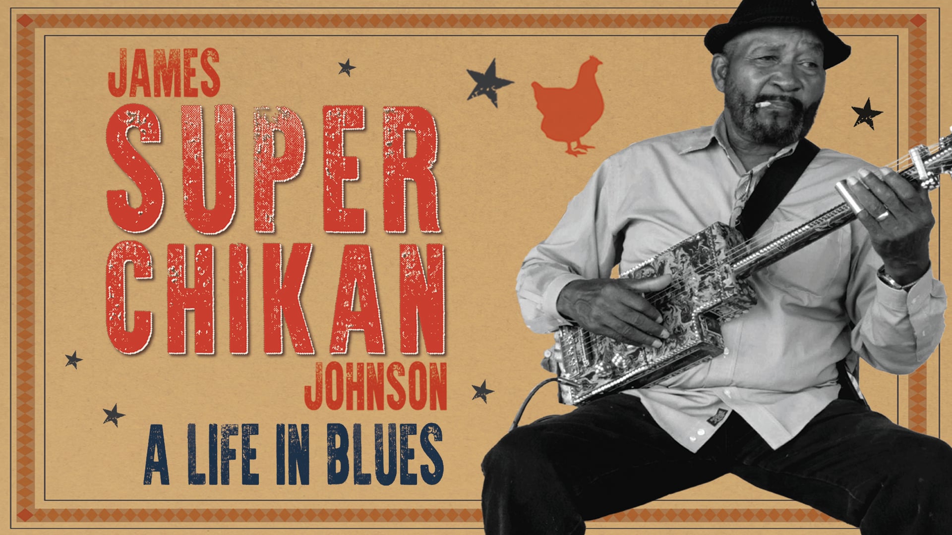 James 'Super Chikan' Johnson: A Life In Blues (2024)