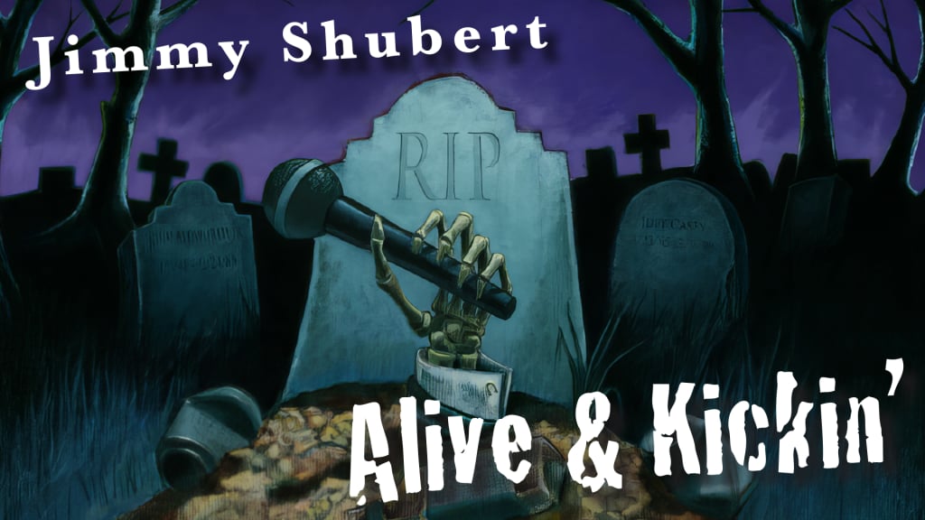 Jimmy Shubert: Alive & Kickin' (2007)
