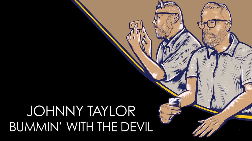Johnny Taylor - Johnny Taylor: Bummin' With The Devil (2018)