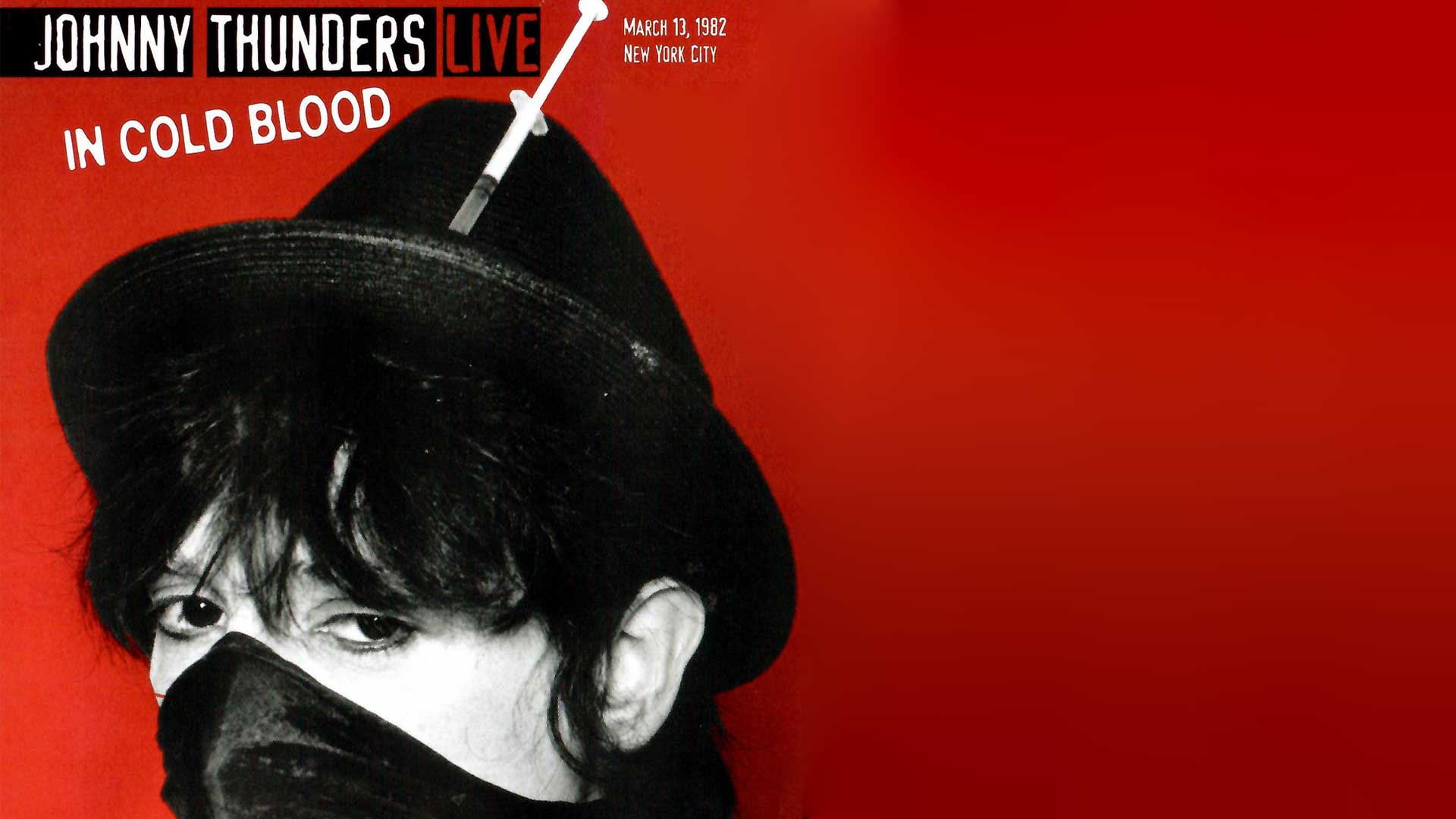 Johnny Thunders: Johnny Thunders In Cold Blood (1982)