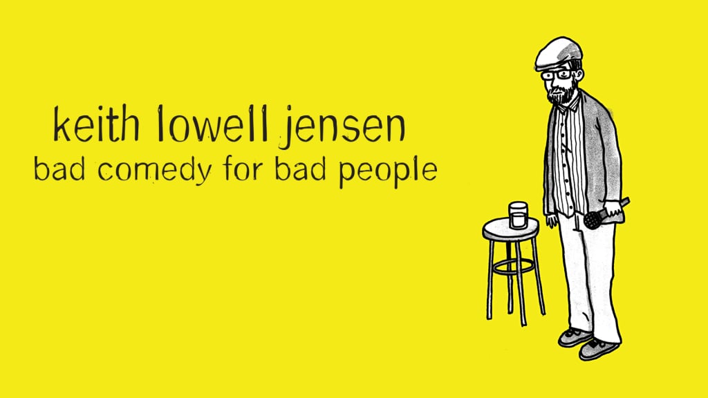 Keith Lowell Jensen - Keith Lowell Jensen: Bad Comedy For Bad People (2018)