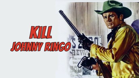 Kill Johnny Ringo (1966)
