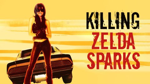 Killing Zelda Sparks (2009)