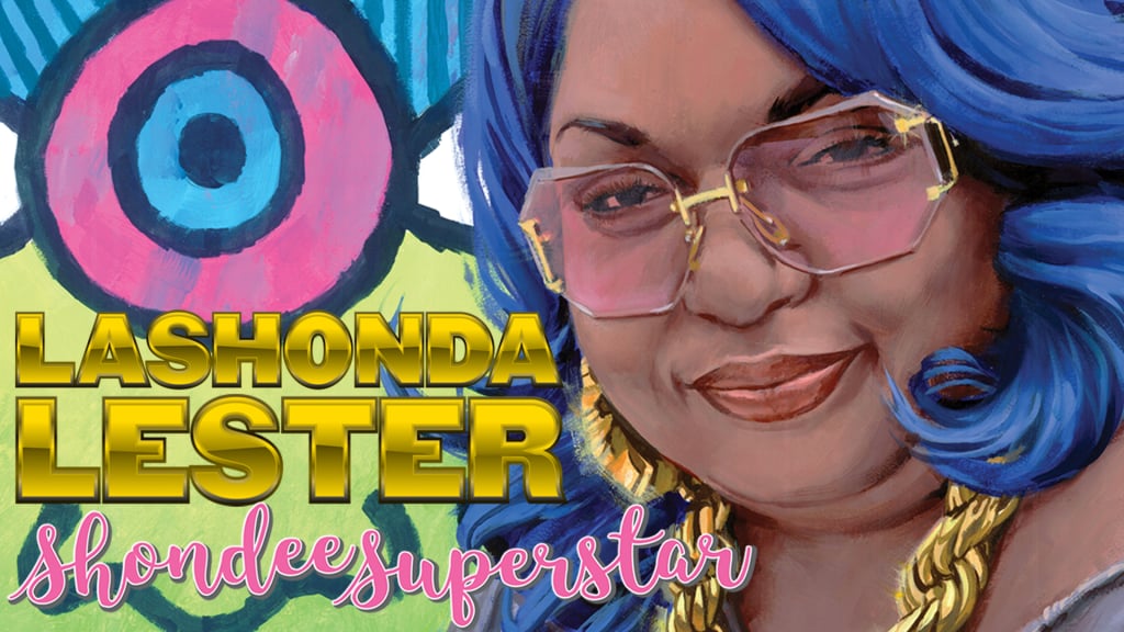 Lashonda Lester - Lashonda Lester: Shondee Superstar (2019)