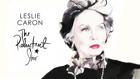 Leslie Caron: The Reluctant Star (2016)