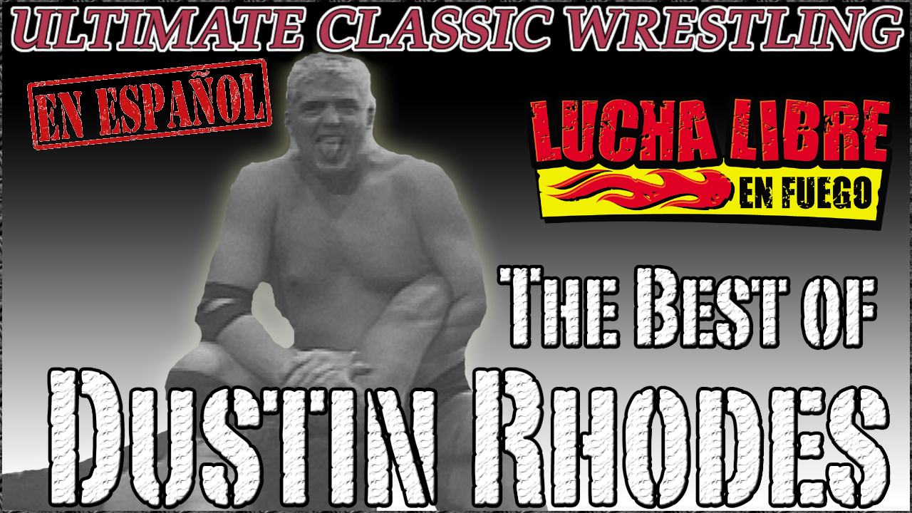 Le Mejor de Dustin Rhodes (Espanol) (2010)
