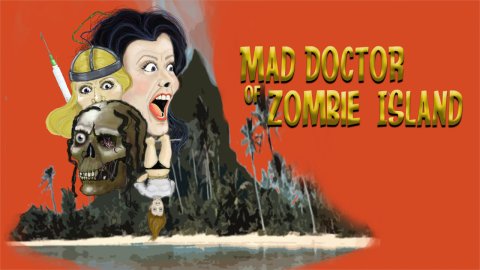 Mad Doctor of Zombie Island (2008)