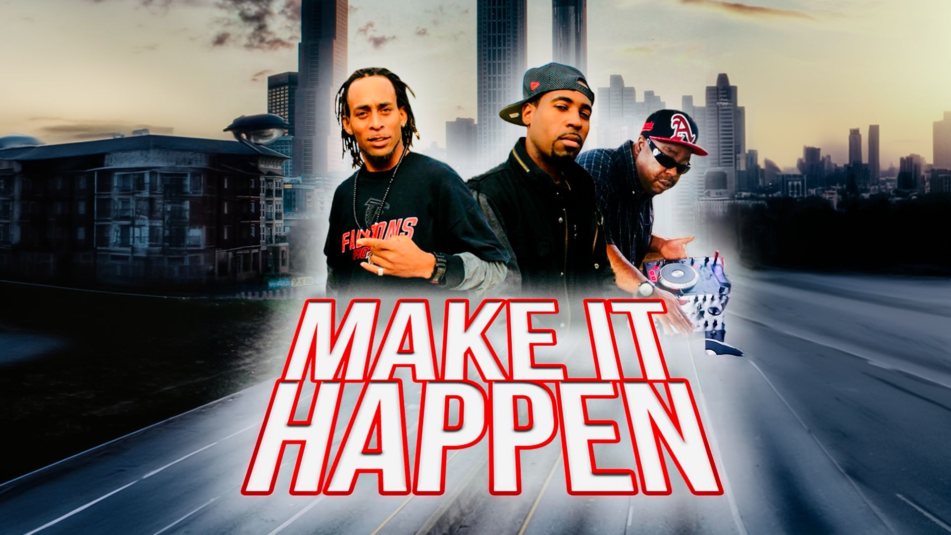 Make It Happen (2017)