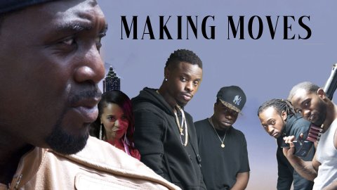 Making Moves (2017)