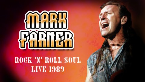 Mark Farner: Rock 'n Roll Soul - Live, August 20, 1989 (1989)