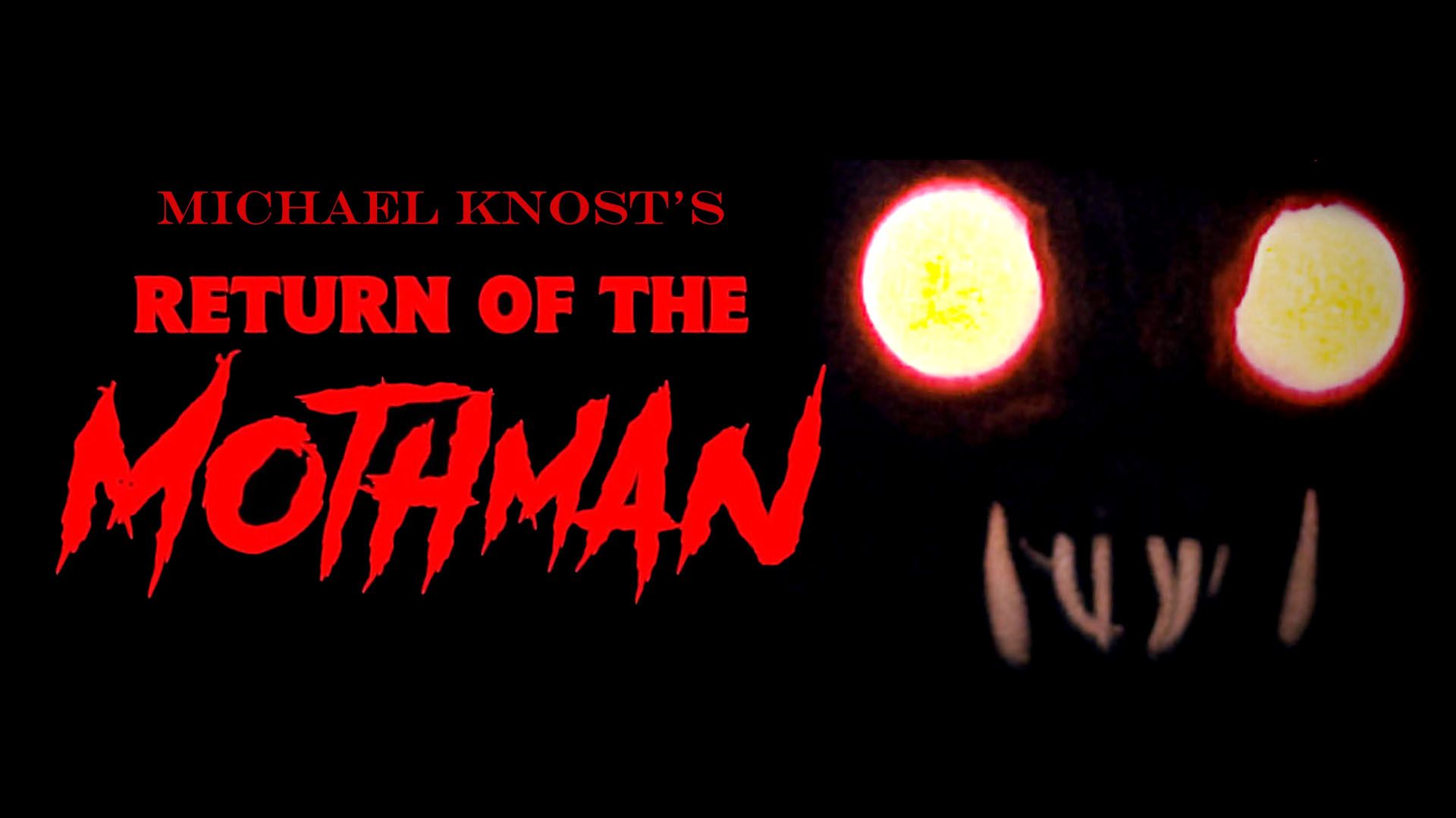 Michael Knost's Return of the Mothman (2023)