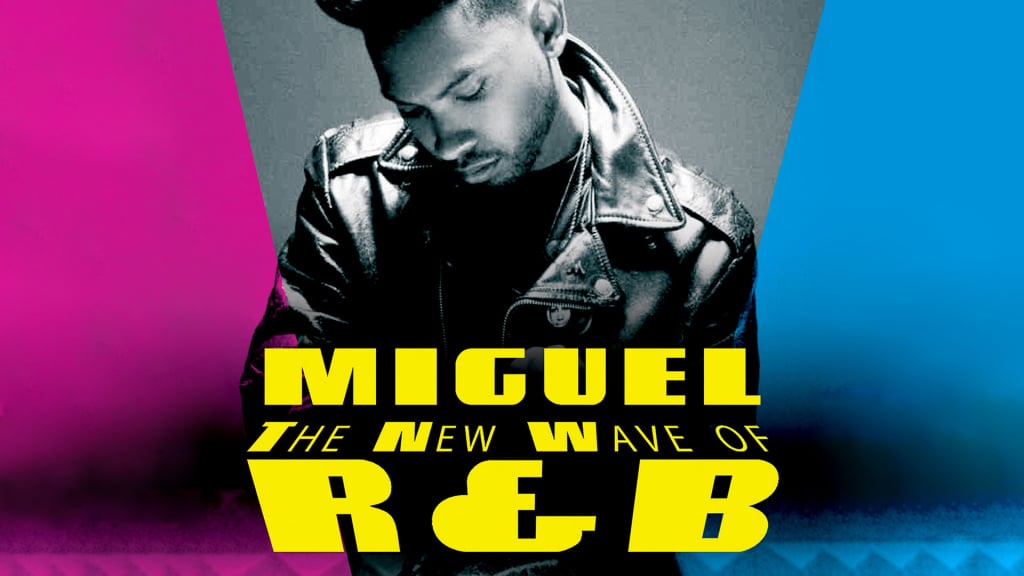 Miguel - The New Wave Of R&B (2013)