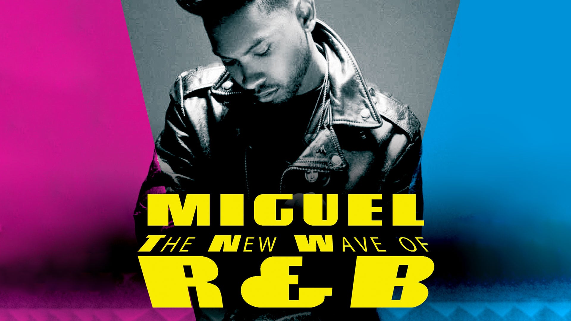 Miguel - The New Wave Of R&B (2013)