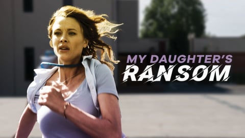 My Daughter's Ransom (2019)