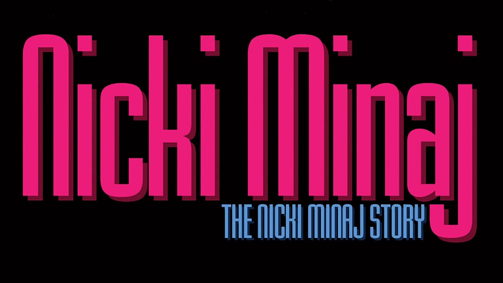Nicki Minaj - The Nicki Minaj Story: Unauthorized (2010)