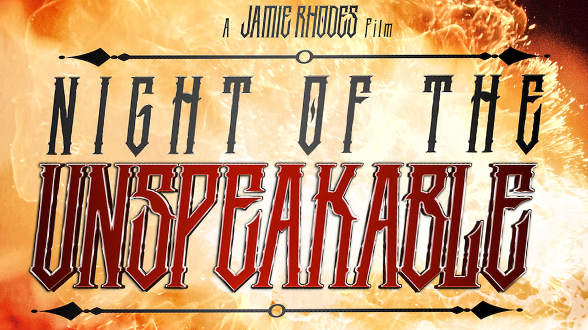 Night Of The Unspeakable (2017)