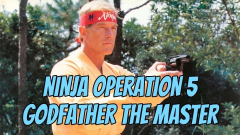 Ninja Operation 5: Godfather the Master (1988)