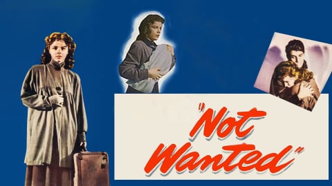 Not Wanted (1949)