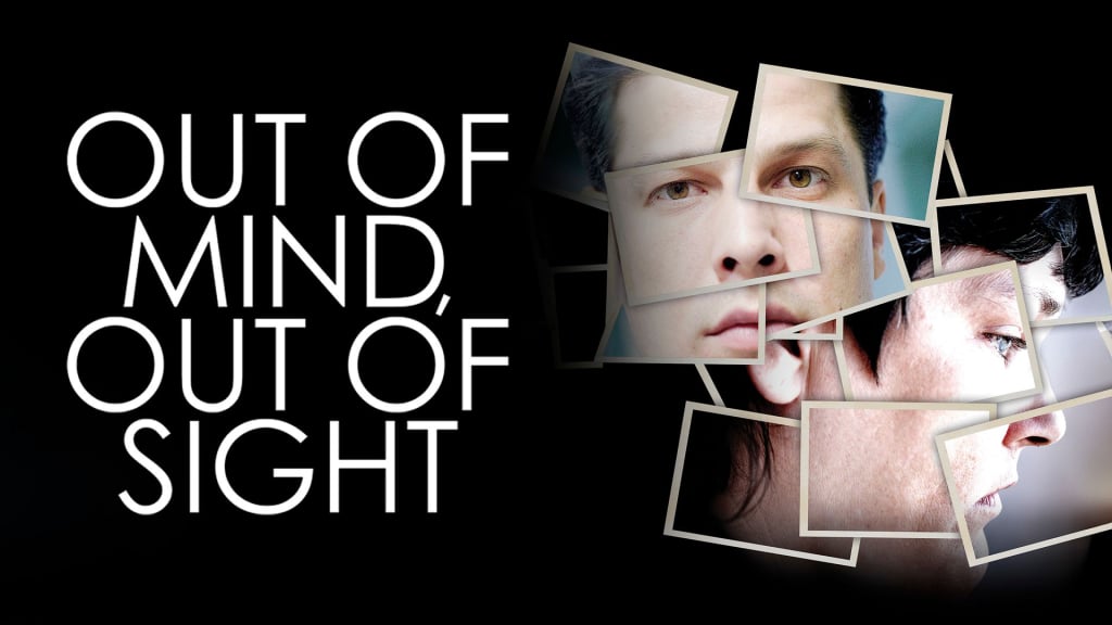 Out of Mind, Out of Sight (2014)