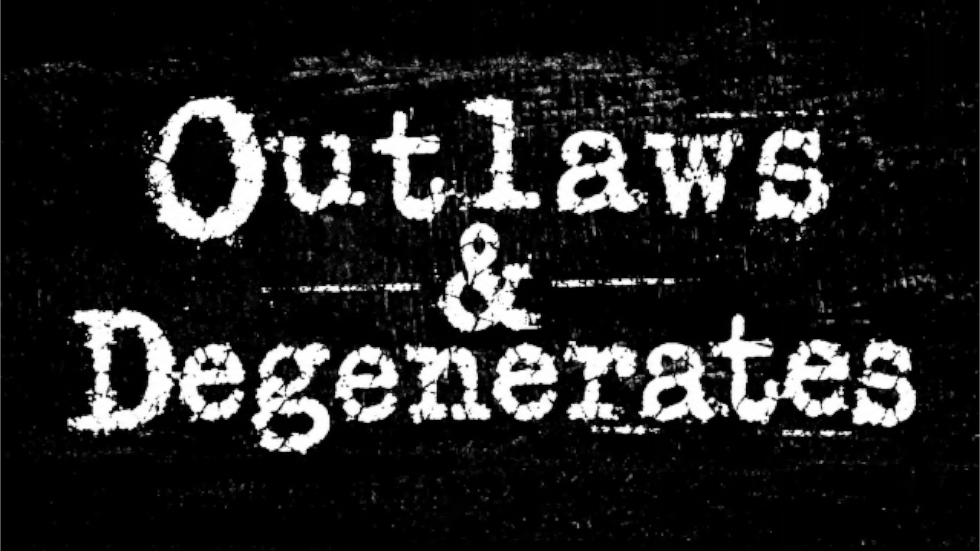 Outlaws & Degenerates (2026)