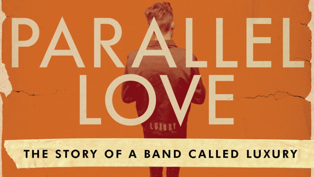 Parallel Love: The Story Of A Band Called Luxury (2018)