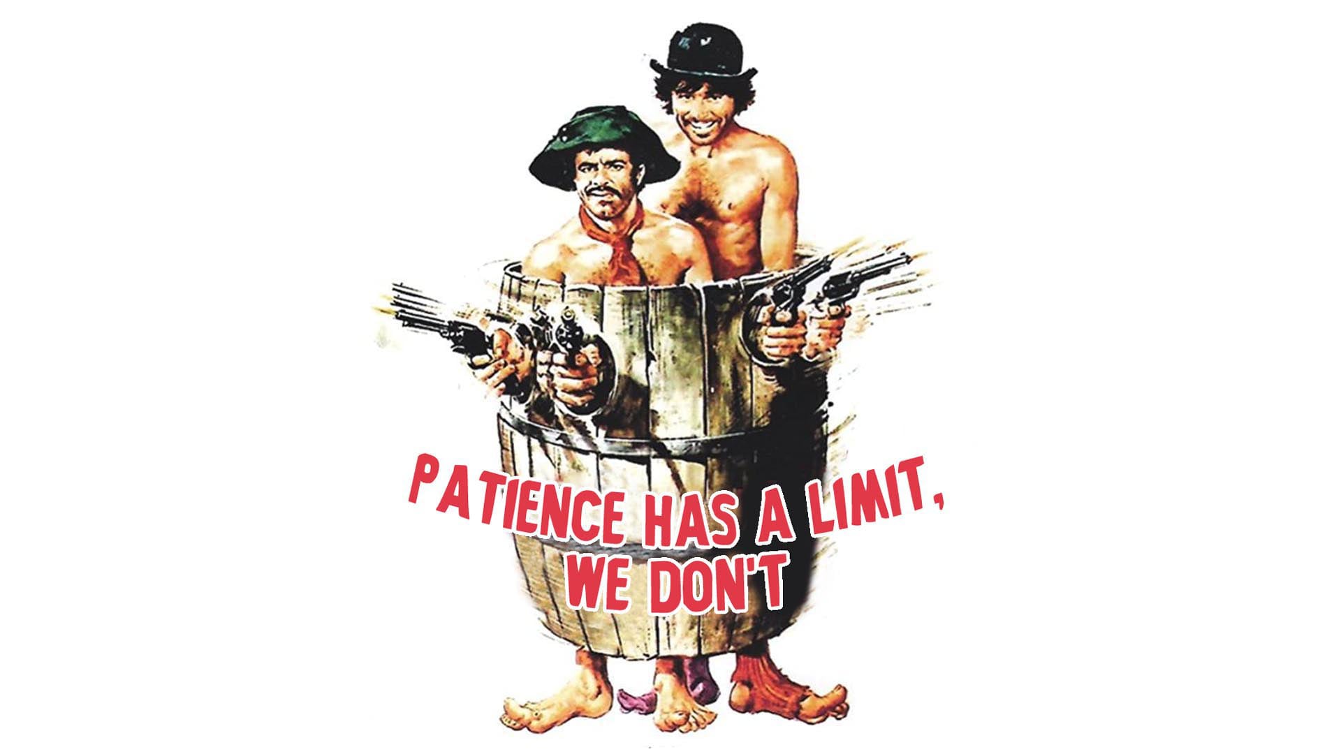 Patience Has a Limit, We Don't (1974)